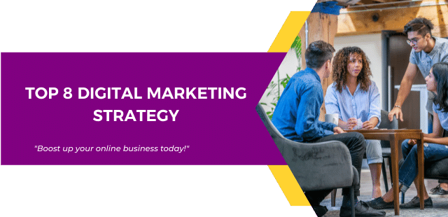 Top 8 Digital Marketing strategy